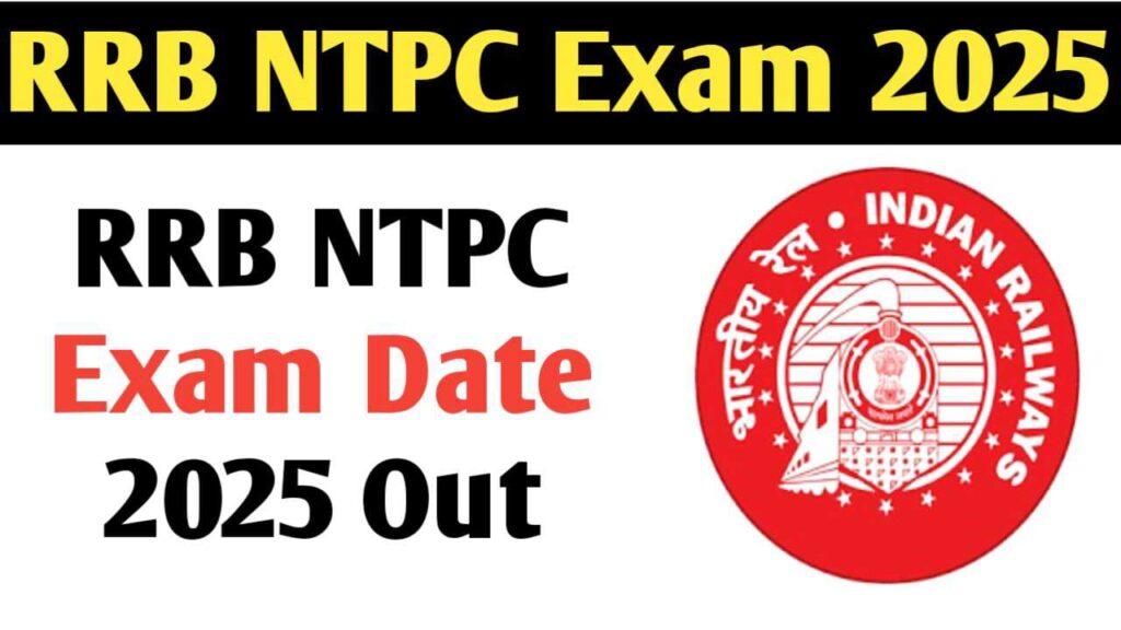 RRB NTPC 2025 Exam Date
