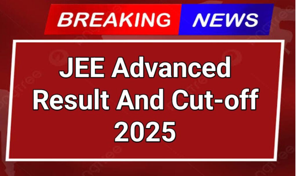 JEE Advanced 2025 Result